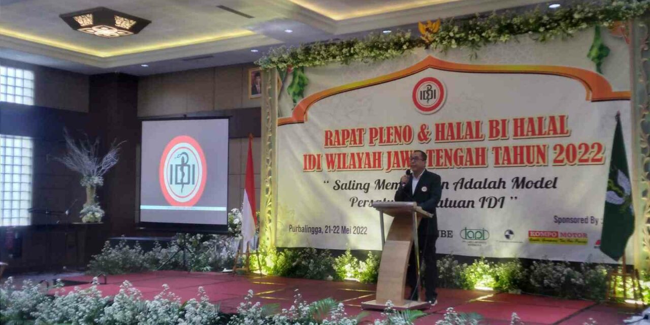 Kembali Tatap Muka, IDI Wilayah Jateng Gelar Halal Bihalal & Rapat Pleno Diperluas (RPD) di Kabupaten Purbalingga