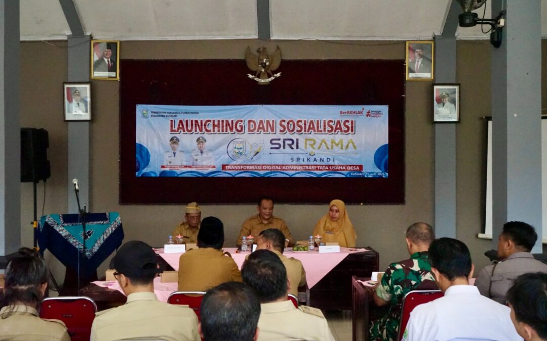 SRI RAMA Dorong Digitalisasi Administrasi dan Pelayanan Desa di Kecamatan Kutasari